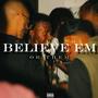 Believe Em (Explicit)