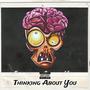 Thinkin About You (feat. TrappinWithJioo) [Explicit]