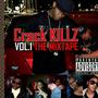 Crack Killz VOL.1 the Mixtape