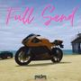 Full Send (feat. Bris Bane) [Explicit]