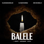 Balele (feat. Xduppy, Madumane & Dutch)