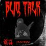 Bliq Talk (Explicit)