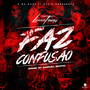 Faz Confusão (Explicit)
