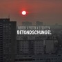 Betondschungel