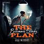 The Plan (Explicit)