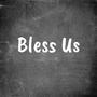 Bless Us (feat. Blitzen Trapper, Cosmic Boy & Chancellor)