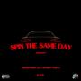 Spin The Same Day (feat. Bangem Tweezy) [Explicit]