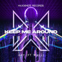 Keep Me Around (feat. RIELL) (Extended Mix)