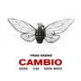 Cambio (feat. Sekou, J.LaB & Asere Music) [Explicit]