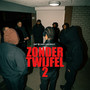 Zonder Twijfel 2 (Explicit)