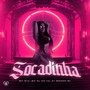 Socadinha (Explicit)