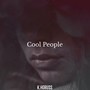 Cool People (Explicit)