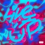 Live it up (Explicit)