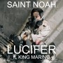 Lucifer (feat. King Marino) (Explicit)