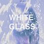 White Glass