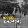 TORANG BABASAL - Chael Sabudu -T3 STYLE 2024