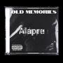 OLD MEMORIES (Explicit)