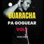 Guaracha Pa Goguear Vol 1