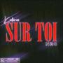 Sur toi (feat. N2C) (Explicit)