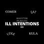 Ill Intentions (Explicit)