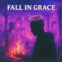 fall in grace (Explicit)