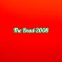 the dead 2008