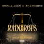 Rain Drops (feat. Franchise) [Explicit]
