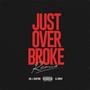 Just Over Broke (feat. AJ Snow) [Remix] [Explicit]