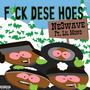 **** dese hoes (Explicit)