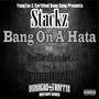 Bang On A Hata (Explicit)