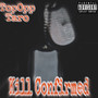 Kill Confirmed (Explicit)