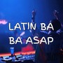 Latin Ba Asap