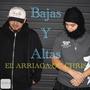 Bajas Y Altas (feat. OC Chris) [Explicit]