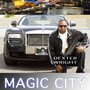 Magic City (feat. Earl Locc & Touch)