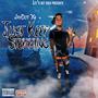 Just Keep Stepping (Explicit)