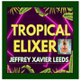 Tropical Elixir (Single)