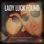 Lady Luck Found