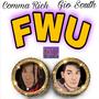 FWU (feat. Comma Rich) [Explicit]