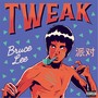 Bruce Lee (Explicit)