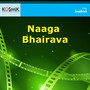 Naaga Bhairava (Original Motion Picture Soundtrack)