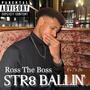 STR8 BALLIN' (Explicit)