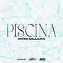 Piscina vs Callaita (Remix) [Explicit]