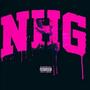 NHG (No Hospital Gang) [Explicit]