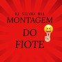 MONTAGEM DO FIOTE (Explicit)