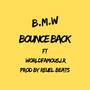 Bounce Back (feat. Worldfamousj.R) [Explicit]