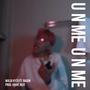 U N ME (feat. RAGON) [Explicit]