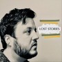 Lost Stories (Explicit)