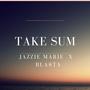 Take Sum (feat. Bla$ta) [Explicit]