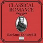 Classical Romance With Gaetano Donizetti