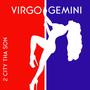 Virgo Gemini (Explicit)